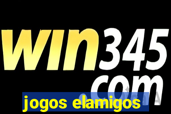 jogos elamigos